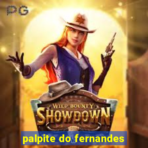 palpite do fernandes